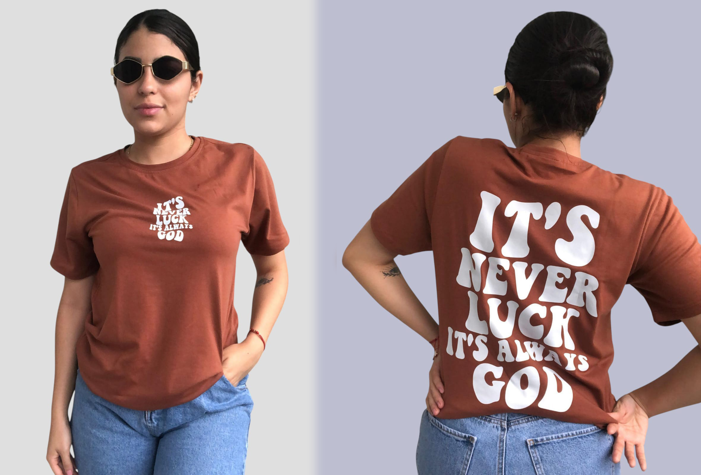 Camiseta Dama Its Never Luck Its Always God